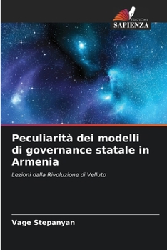 Paperback Peculiarità dei modelli di governance statale in Armenia [Italian] Book