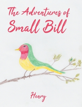 Hardcover The Adventures of Small Bill: Whistle Book