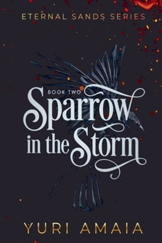 Sparrow in the Storm (Eternal Sands)