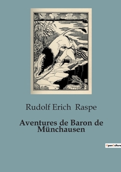 Paperback Aventures de Baron de Münchausen [French] Book