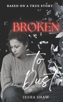 Paperback Broken to Dust Book