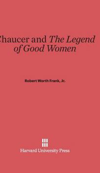 Hardcover Chaucer and the Legend of Good Women Book