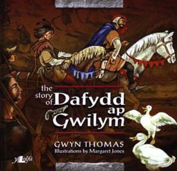 Paperback The Story of Dafydd AP Gwilym Book