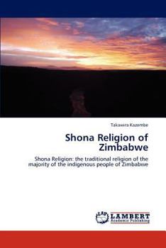 Paperback Shona Religion of Zimbabwe Book