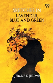 Paperback Sketches In Lavender, Blue And Green Book