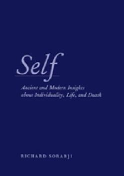 Paperback Self: Ancient and Modern Insights about Individuality, Life, and Death Book
