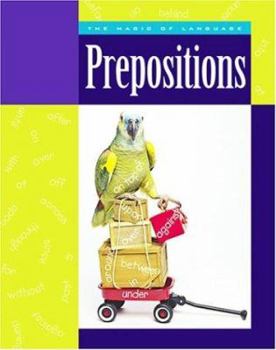 Prepositions (Magic of Language) - Book  of the Language Rules!