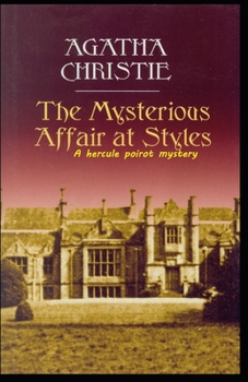 Paperback The Mysterious Affair at Styles: A Hercule Poirot Mystery(classics illustrated) edition Book