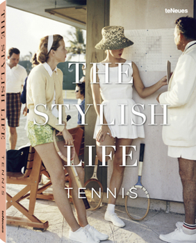 Hardcover The Stylish Life: Tennis Book