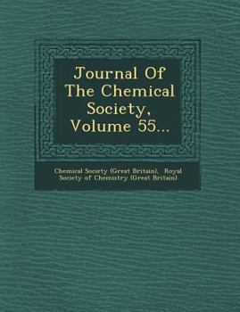 Paperback Journal of the Chemical Society, Volume 55... Book