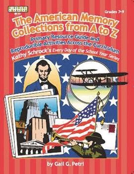 Paperback American Memory Collection: Primary Resource Activities Across the Curriculum, Grades 7-9 Book