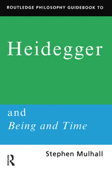 Paperback Routledge Philosophy Guidebook to Heidegger and Being and Time Book