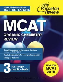 Paperback MCAT Organic Chemistry Review: New for MCAT 2015 (Graduate School Test Preparation) Book
