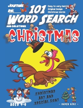101 Word Search for Kids: SUPER KIDZ Book. Children - Ages 4-8 (US Edition). Blue Running Turkey. Christmas Words with custom art interior. 101 ... (Superkidz - Christmas Word Search for Kids)