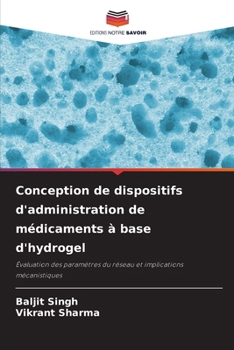 Paperback Conception de dispositifs d'administration de médicaments à base d'hydrogel [French] Book