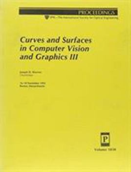 Paperback Curves and Surfaces in Computer Vision and Graphics III (Proceedings of Spie) Book