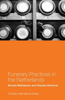 Paperback Funerary Practices in the Netherlands Book