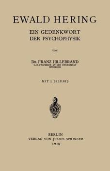 Paperback Ewald Hering: Ein Gedenkwort Der Psychophysik [German] Book