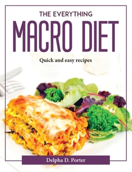 Paperback The Everything Macro Diet: Quick and easy recipes Book