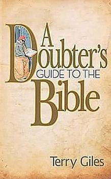 Paperback A Doubter's Guide to the Bible Book