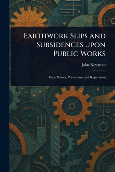 Paperback Earthwork Slips and Subsidences Upon Public Works Book