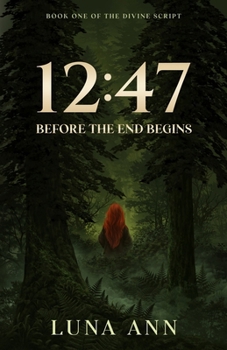 Paperback 12:47 Before the End Begins (The Divine Script) Book