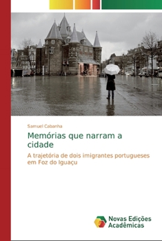 Paperback Memórias que narram a cidade [Portuguese] Book