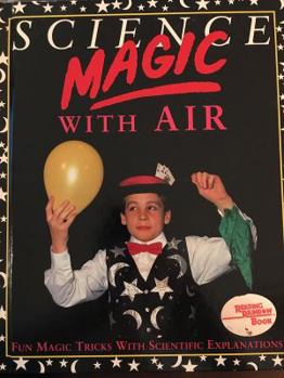 Hardcover Science Magic With Air (Science Magic Series) Book