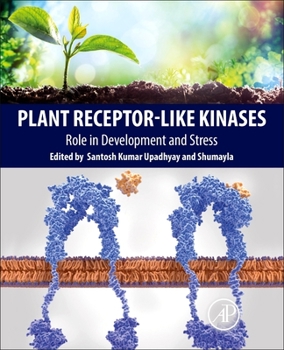 Paperback Plant Receptor-Like Kinases: Role in Development and Stress Book