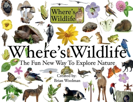 Unknown Binding Where's Wildlife Presents The Fun New Way To Explore Nature Book