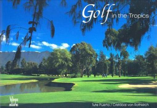 Hardcover Golf in the Tropics Book