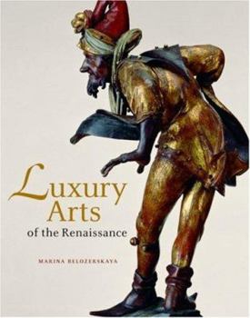 Hardcover Luxury Arts of the Renaissance Book