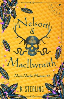 Paperback Nelson & MacIlwraith: Moon Murder Mysteries III Book