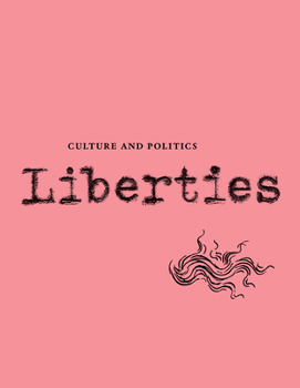 Paperback Liberties Journal of Culture and Politics: Volume III, Issue 2 Book