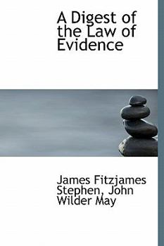 Paperback A Digest of the Law of Evidence Book