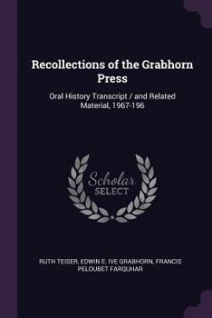 Paperback Recollections of the Grabhorn Press: Oral History Transcript / and Related Material, 1967-196 Book