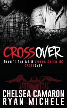 Paperback Crossover: Devil's Due MC and Vipers Creed MC Prequel Book