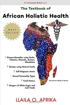 Paperback The Textbook of African Holistic Health Paperback Book