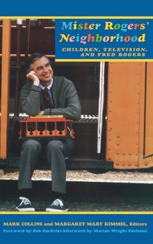 Paperback Mister Rogers Neighborhood: Children Television and Fred Rogers Book