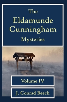 Paperback The Eldamunde Cunningham Mysteries Vol 4 Book