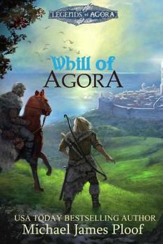 Paperback Whill of Agora 2nd edition: Legends of Agora Book