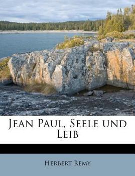 Paperback Jean Paul, Seele Und Leib [German] Book