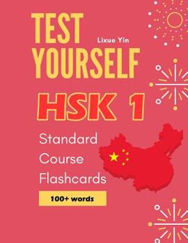 Paperback Test Yourself HSK 1 Standard Course Flashcards: Chinese proficiency mock test level 1 workbook Book