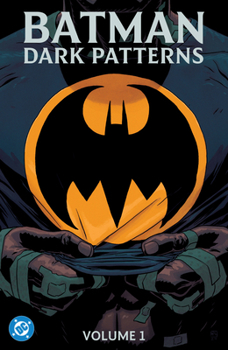 Hardcover Batman: Dark Patterns Vol. 1 Book