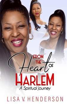 Paperback From the Heart of Harlem: A Spiritual Journey Book