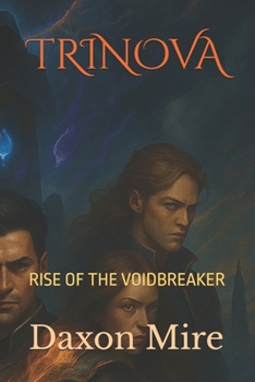 Paperback Trinova: Rise of the Voidbreaker Book