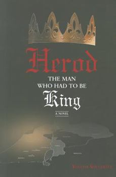 Paperback Herod: The Man Who Had to Be King Book