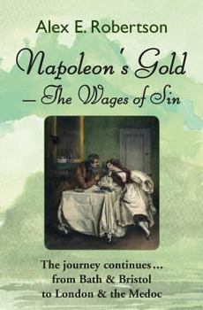 Paperback Napoleon's Gold: The Wages of Sin Book