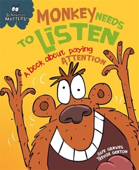 Paperback Monkey Needs to Listen Book