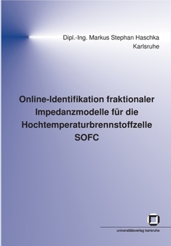 Paperback Online-Identifikation fraktionaler Impedanzmodelle für die Hochtemperaturbrennstoffzelle SOFC [German] Book